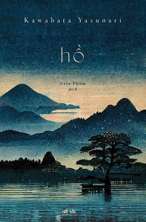  Hồ - Kawabata Yasunari (Tái Bản 2022) 
