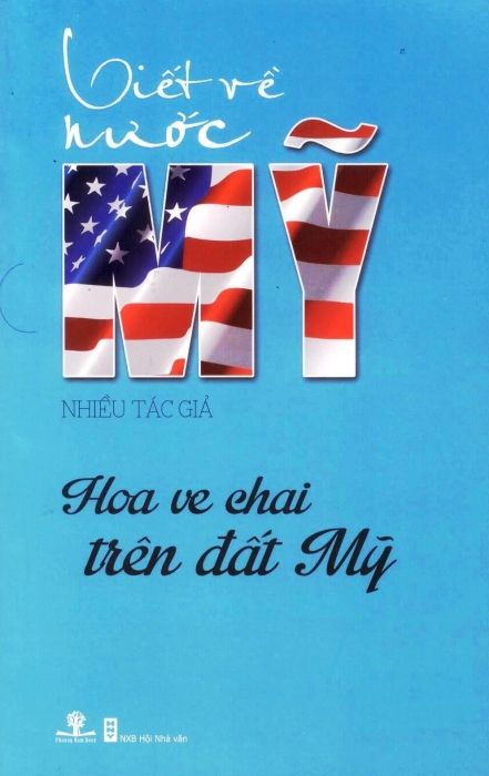  Hoa Ve Chai Trên Đất Mỹ - Viết Về Nước Mỹ 