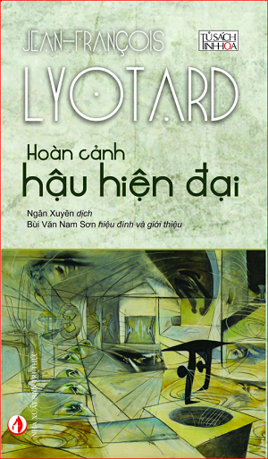  Hoàn Cảnh Hậu Hiện Đại - Tái Bản 2019 