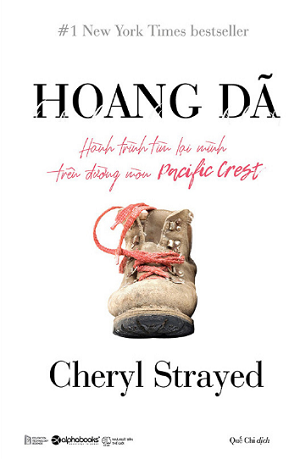  Hoang Dã - Hành Trình Tìm Lại Mình Trên Đường Mòn Pacific Crest 