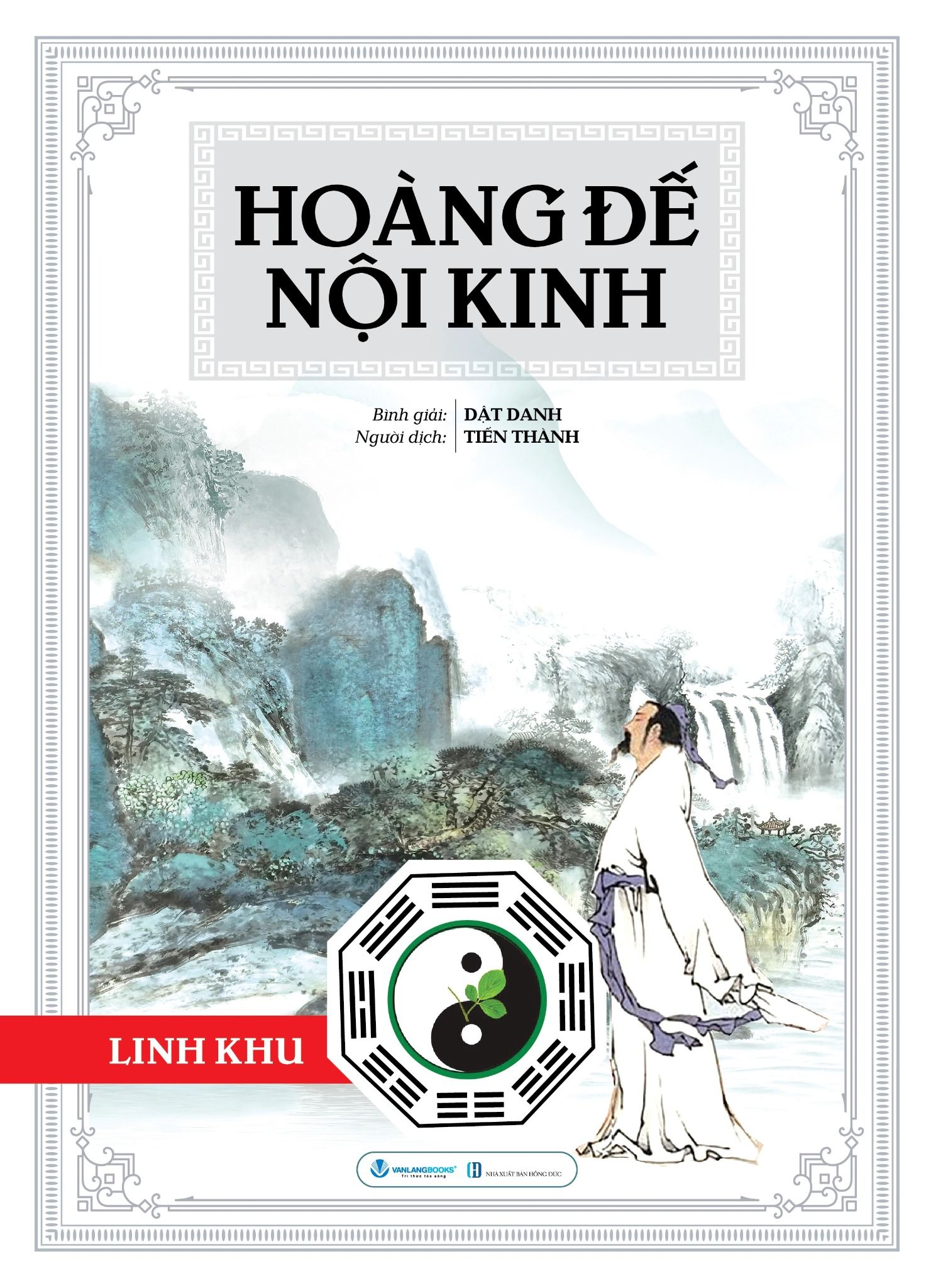  Hoàng Đế Nội Kinh - Linh Khu - Bìa Cứng (Tái Bản 2025) 