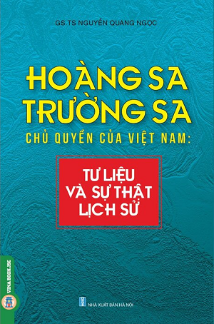  Hoàng Sa, Trường Sa Chủ Quyền Của Việt Nam - Tư Liệu Và Sự Thật Lịch Sử 