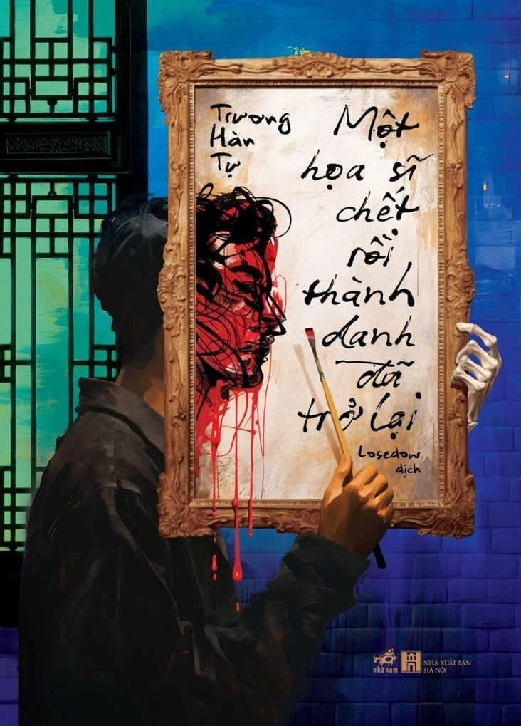  Một Họa Sĩ Chết Rồi Thành Danh Đã Trở Lại - Trương Hàn Tự 