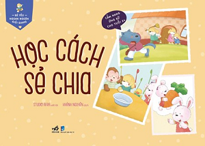  BÉ YÊU NGOAN NGOÃN GIỎI GIANG – HỌC CÁCH SẺ CHIA 