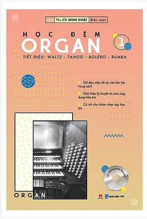  Học Đệm Organ Tập 1 (Tái bản) 