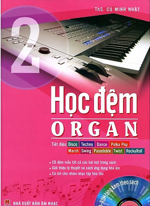  Học Đệm Organ Tập 2 (Kèm CD) 
