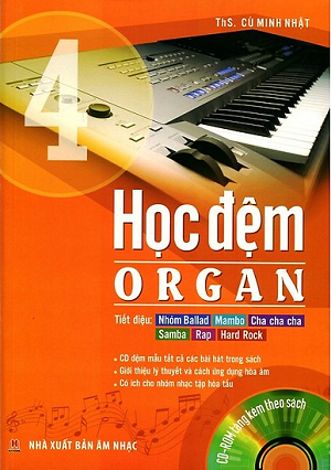  Học Đệm Organ Tập 4 (Kèm CD) 