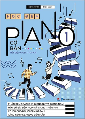  Học Đệm Piano Cơ Bản Phần 1 (Kèm CD) - Tái bản 2020 