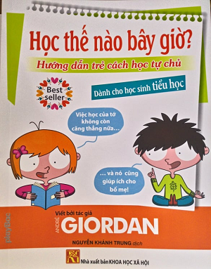  Học Thế Nào Bây Giờ? - Dành cho học sinh tiểu học 