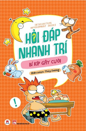  Hỏi Đáp Nhanh Trí - Bí Kíp Gây Cười 