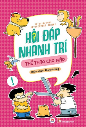 Hỏi Đáp Nhanh Trí - Thể Thao Cho Não 