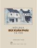  Hội Họa Bùi Xuân Phái Và Tôi 