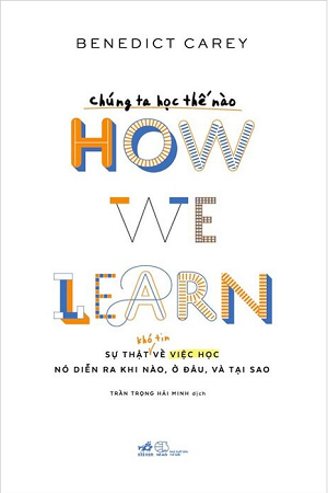  Chúng ta học thế nào - How we learn 