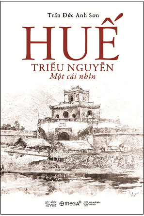  Huế - Triều Nguyễn: Một cái nhìn 