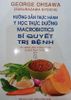  Hướng dẫn thực hành y học thực dưỡng Macrobiotics bí quyết trị bệnh 