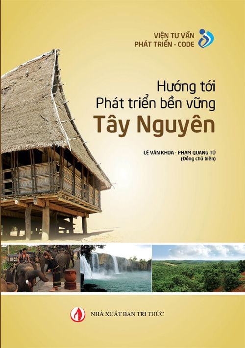  Hướng Tới Phát Triển Bền Vững Tây Nguyên 