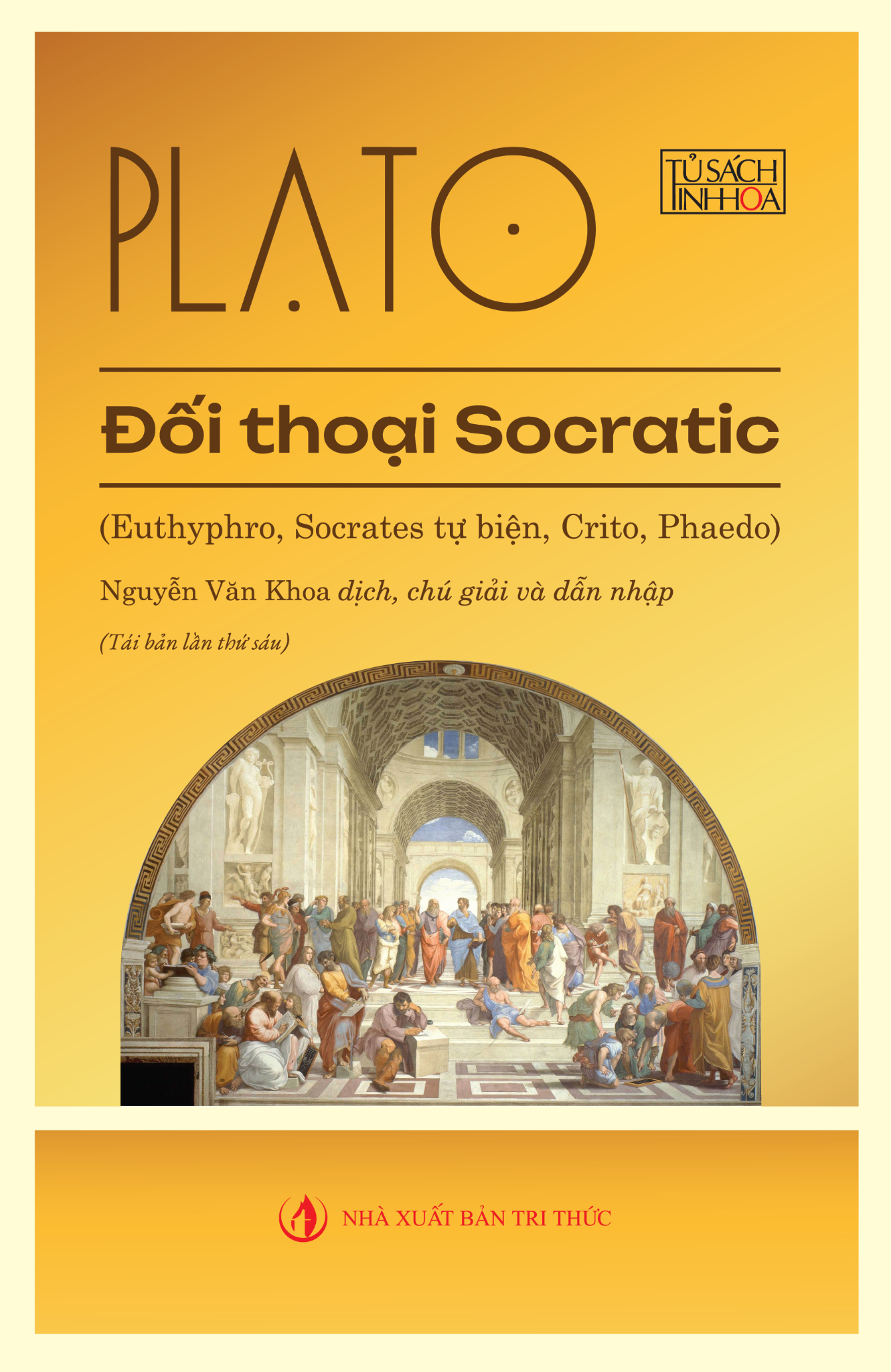  Đối thoại Socratic (Euthyphro, Socrates tự biện, Crito, Pheado) 