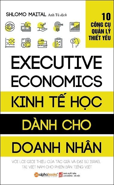  Kinh Tế Học Dành Cho Doanh Nhân (Tái Bản 2018) 