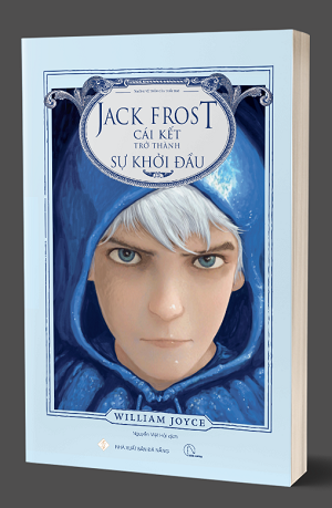  Jack frost - cái kết trở thành sự khởi đầu - William Joyce 