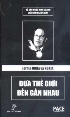  Jorma Ollila Và Nokia – Đưa Thế Giới Đến Gần Nhau 