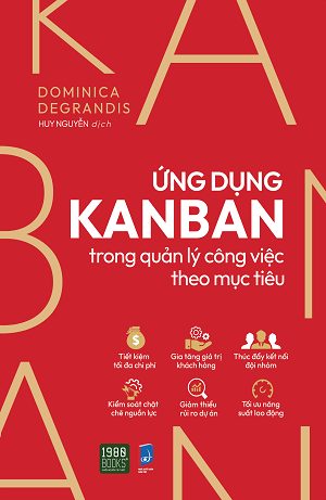  ỨNG DỤNG KANBAN TRONG QUẢN LÝ CÔNG VIỆC THEO MỤC TIÊU - Dominica Degradis 