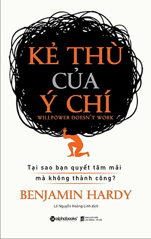  Kẻ Thù Của Ý Chí 
