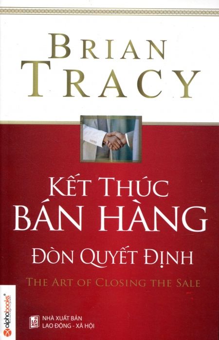  Kết Thúc Bán Hàng - Đòn Quyết Định - Tái bản 2022 