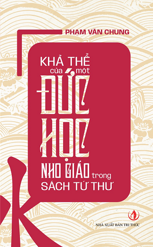  Khả thể của một đức học Nho giáo trong sách Tứ thư 
