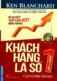  Khách Hàng Là Số 1 - Tái bản 2015 