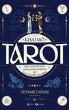  Khai Mở Tarot - Stefanie Caponi 