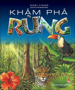  KHÁM PHÁ RỪNG (Tái bản 2022) 