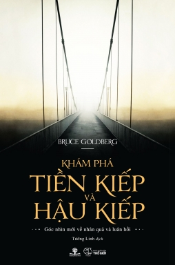  Khám Phá Tiền Kiếp Và Hậu Kiếp 