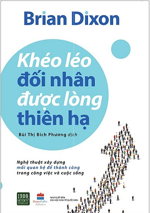  Khéo Léo Đối Nhân Được Lòng Thiên Hạ 