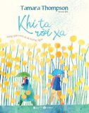  Khi Ta Rời Xa - Tamara Thompson 