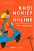  Khởi Nghiệp Kinh Doanh Online - Bán Hàng Hiệu Quả Trên Shopee 