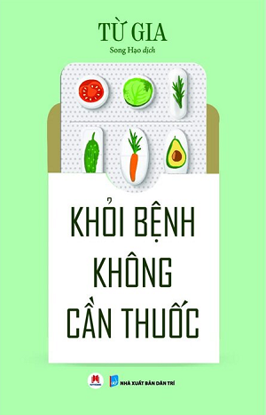  Khỏi Bệnh Không Cần Thuốc 