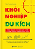  Khởi Nghiệp Du Kích - Kinh Doanh Ít Vốn - Vận Dụng Nguồn Lực Nhỏ Chiến Thắng Cuộc Chơi Lớn (Tái Bản) 