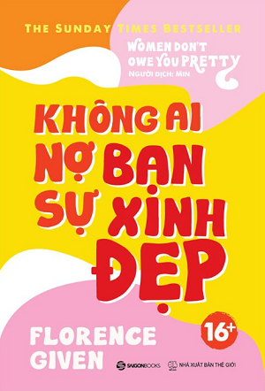  Không Ai Nợ Bạn Sự Xinh Đẹp - Florence Given 