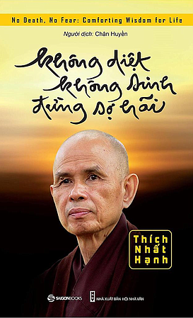  Không diệt không sinh đừng sợ hãi -Tái Bản 2024 - Thích Nhất Hạnh 