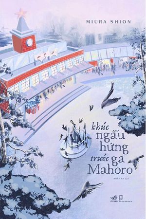  KHÚC NGẪU HỨNG TRƯỚC GA MAHORO 