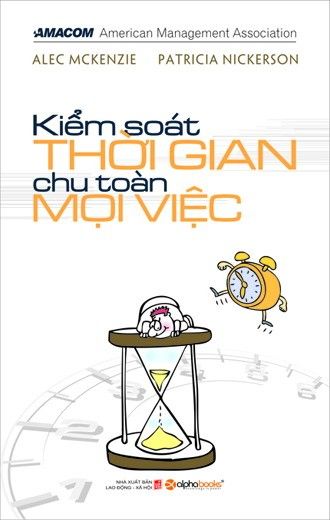  Kiểm Soát Thời Gian - Chu Toàn Mọi Việc 