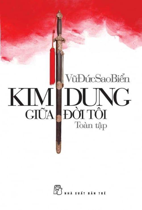  Kim Dung Giữa Đời Tôi - Toàn Tập 