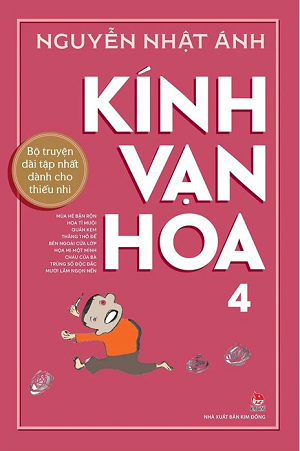  Kính Vạn Hoa - Tập 4 - Kỉ Niệm 65 Năm NXB Kim Đồng 