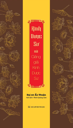  Kinh dược sư và giảng giải kinh dược sư - Bản Đặc Biệt 