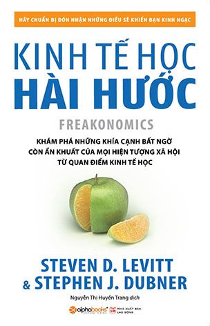  Kinh Tế Học Hài Hước - Tái Bản 2017 