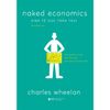  Kinh Tế Học Trần Trụi - Charles Wheelan Tái bản 2025 