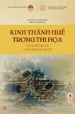  Kinh Thành Huế Trong Thi Họa - Nguyễn Văn Phương 