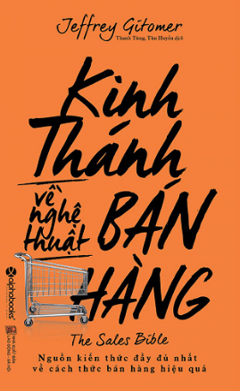  Kinh Thánh Về Nghệ Thuật Bán Hàng - Tái bản 2023 