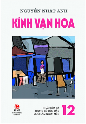  KÍNH VẠN HOA (PHIÊN BẢN MỚI)- TẬP 12 