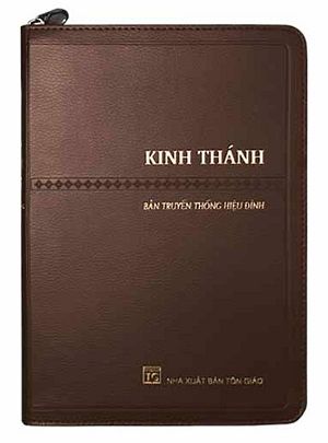  Kinh Thánh Cựu Ước và Tân Ước Hiệu đính. Bìa dây kéo có khoét dấu (Khổ nhỏ, 2019) 